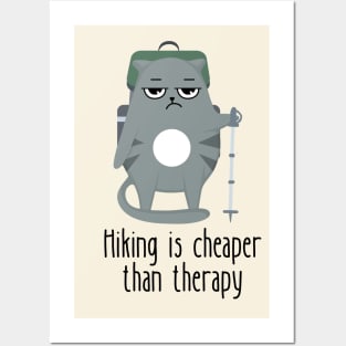 Hiking Is Cheaper Than Therapy Funny Cat Posters and Art